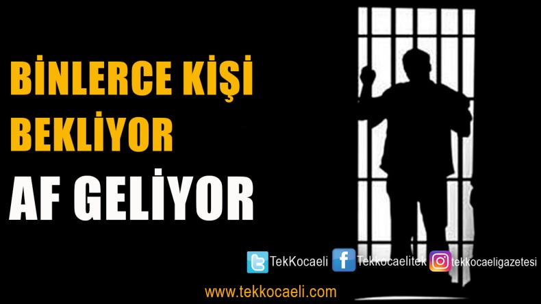 Af Ne Zaman Gelecek? İşte Cevabı