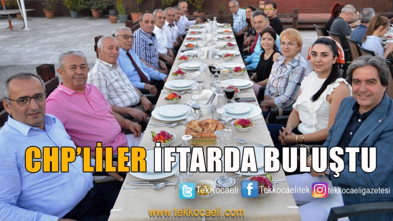 CHP Kocaeli İftarda Buluştu