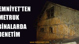 Metruk Binalarda Denetim