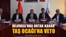 Dilovası Meclisi’nden Taş Ocağı’na Veto