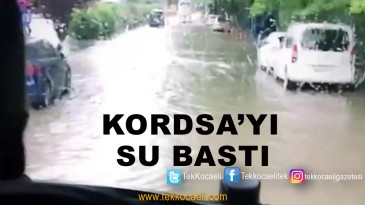 Kordsa’yı Su Bastı