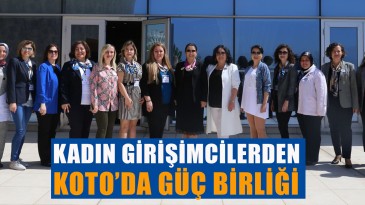 KOTO, Kadın Girişimcileri Buluşturdu