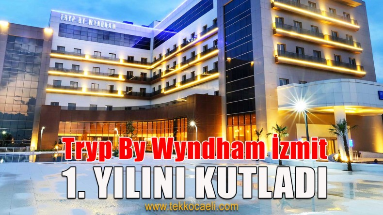 5 yıldızlı otel Tryp By Wyndham İzmit, 1 Yaşında