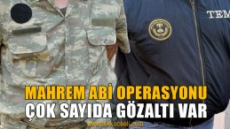 Mahrem Abi Operasyonu