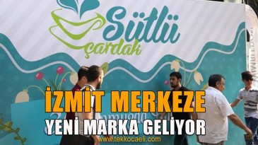 Sütlü Çardak, İzmit’in Merkezine Geliyor