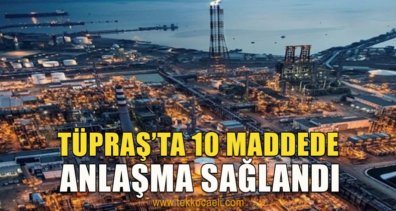 TÜPRAŞ’ta Mutlu Sona Yaklaşıldı mı?