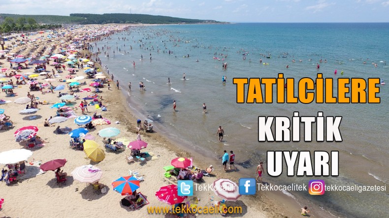 Kocaeli Sahillerindeki Tatilciler Dikkat!