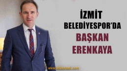 İzmit Belediyespor’da Başkan Erenkaya