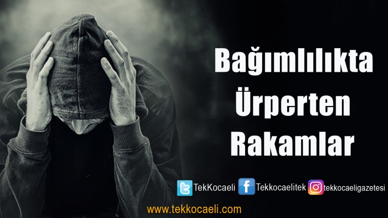 Bağımlılık İstatistikleri Açıklandı