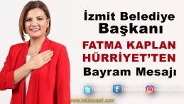 Başkan Hürriyet’in Bayram Mesajı