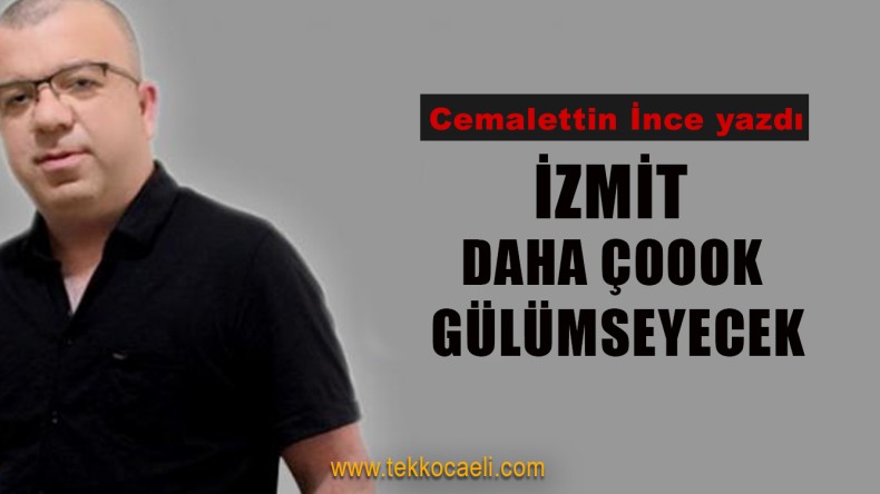 İzmit Hürriyet’le Daha Çoook Gülümseyecek
