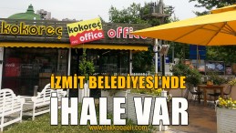 İzmit’te İhale Var