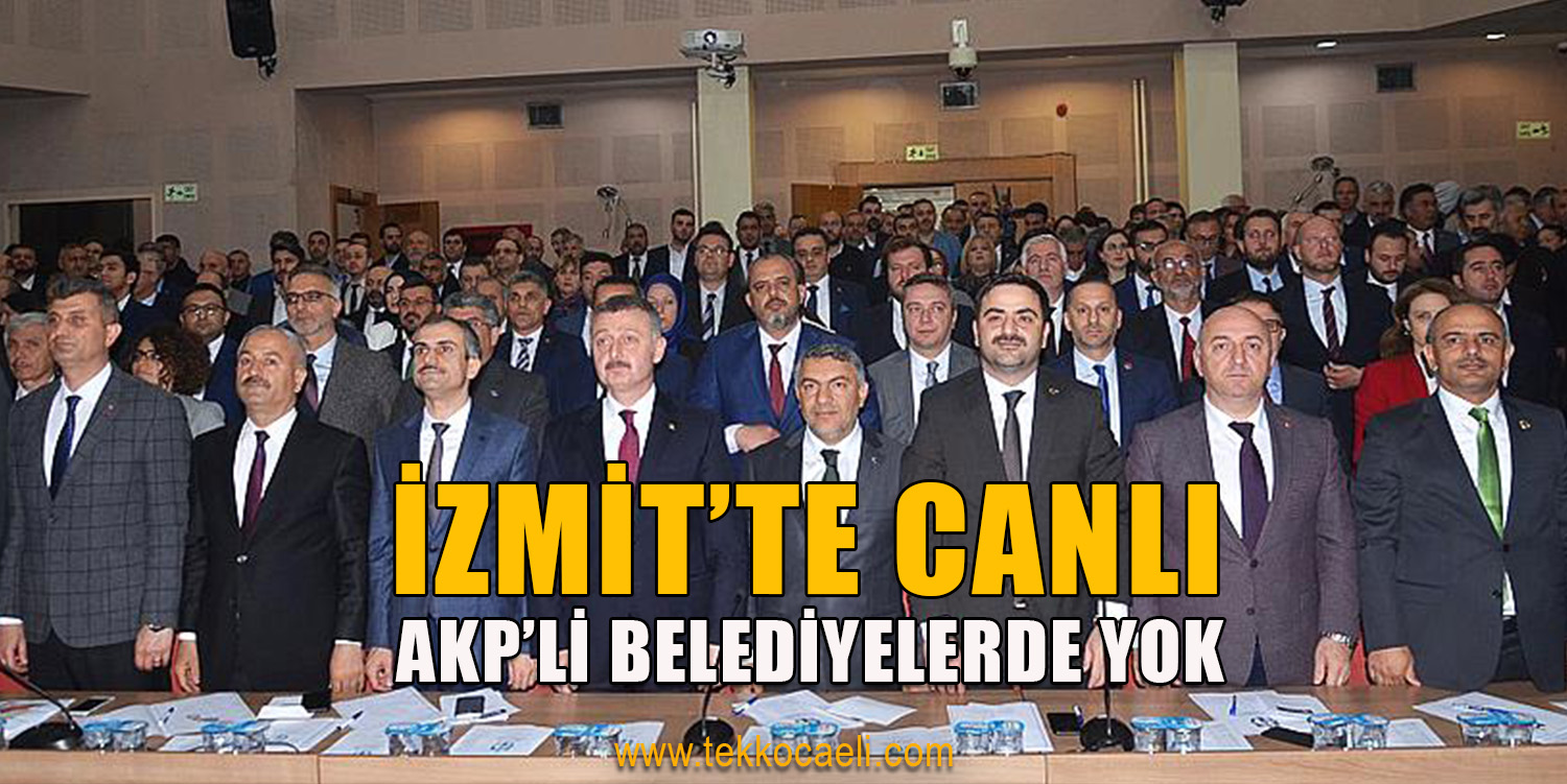 AKP’li Belediyelerde Neden Yok