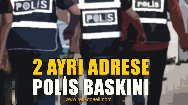 Başiskele’de Polis Baskını