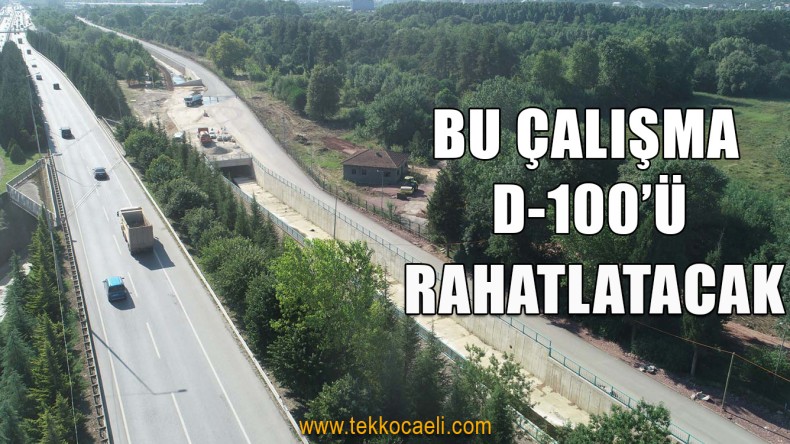 Alternatif Yol, D-100’ü Rahatlatacak
