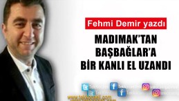 Madımak’tan Başbağlar’a Bir Kanlı El Uzandı