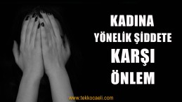 Kadına Yönelik Şiddete Karşı Tedbirler