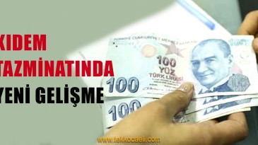 TÜRK-İŞ’ten Kıdem Tazminatı Açıklaması