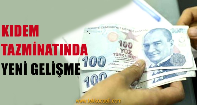 TÜRK-İŞ’ten Kıdem Tazminatı Açıklaması