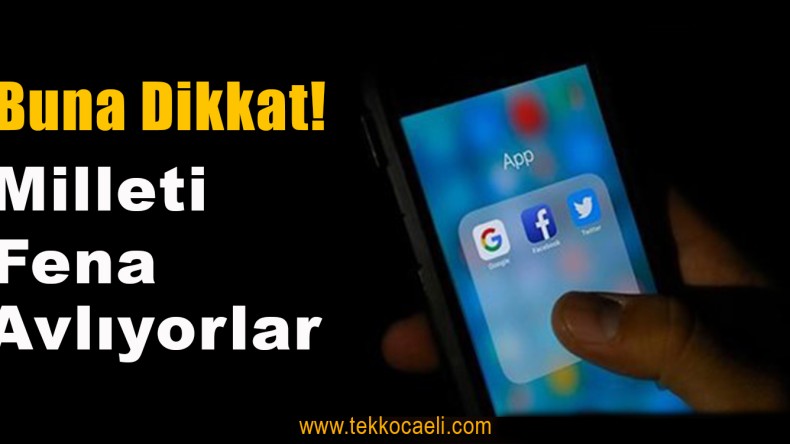 Sosyal Medya Üzerinden Vatandaşı Böyle Avlıyorlar
