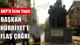 AKP’li İsimden Başkan Hürriyet’e Çağrı