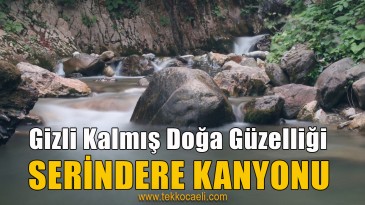 Kocaeli’de Saklı Cennet