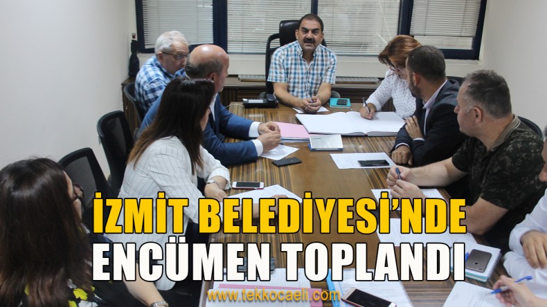 İşte İzmit Belediye Encümeninde Alınan Kararlar