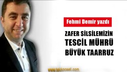 Zaferler Silsilemizin Tescil Mührü Büyük Taarruz