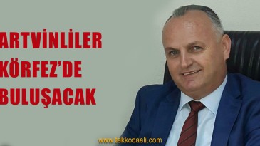 Artvinliler Bu festivalde Buluşacak