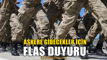 Askere Gidecekler DİKKAT!