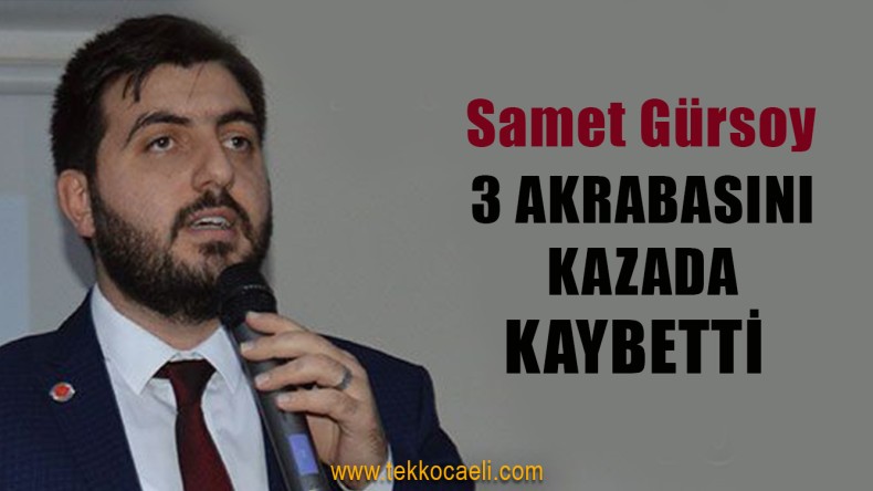 Başiskeleli Gürsoy Ailesinin Acı Günü