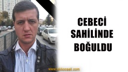 Cebeci’de Boğulan Şahıs Kurtarılamadı