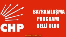 CHP’de İlçe İlçe Bayramlaşma Programı