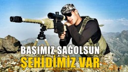 Şehidimiz Var