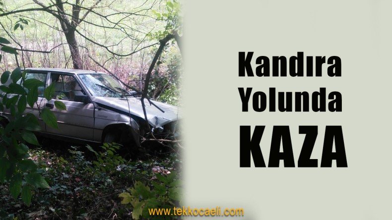 İzmit Çayırköy’de Kaza