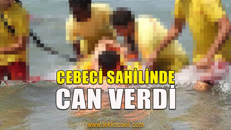 Cebeci Sahilinde Boğularak Can Verdi