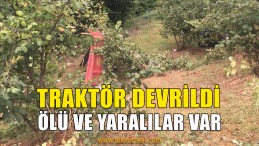 Traktör Devrildi; Ölü ve Yaralılar Var