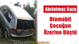 Çocuk, Bahçeye Uçan Otomobilin Altında Kaldı