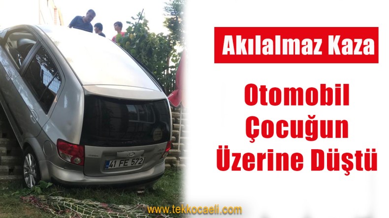 Çocuk, Bahçeye Uçan Otomobilin Altında Kaldı