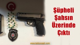 Bekirdere’de Şüpheli Şahsın Üzerinden Çıktı