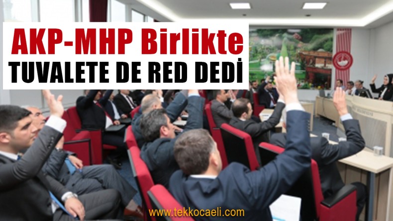 CHP Verdi Diye, Tuvalet Teklifini Bile Reddettiler