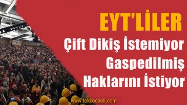 Yoksullukla boğuşan EYT’liler Emekli Olmak İstiyor