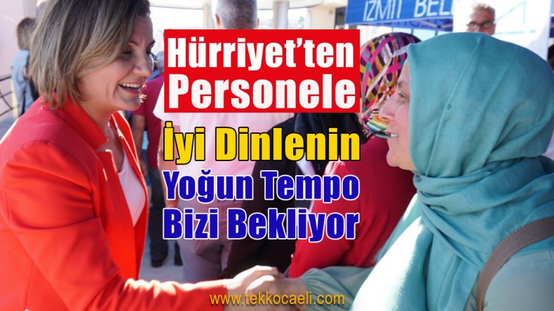 Hürriyet, Belediye Personeliyle Bayramlaştı