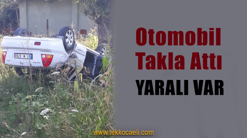 İzmit’te Araç Takla Attı