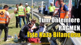 Bu Bayram da Kazalarda Çok Sayıda Ölü Var