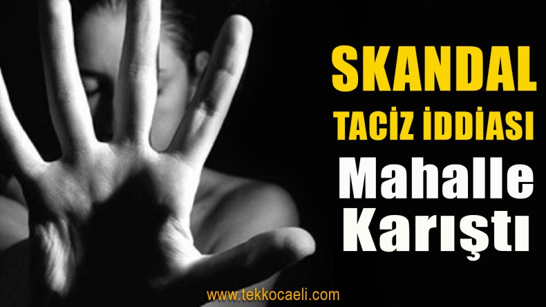 Taciz Skandalı