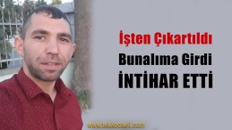 İşten Atılan İşçi İntihar Etti