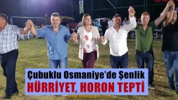 Çubuklu Osmaniye’de Büyük Coşku