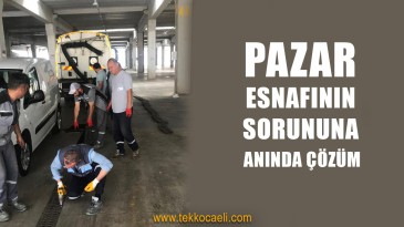 Pazar Esnafı Talep Etti, Sorun Hemen Çözüldü