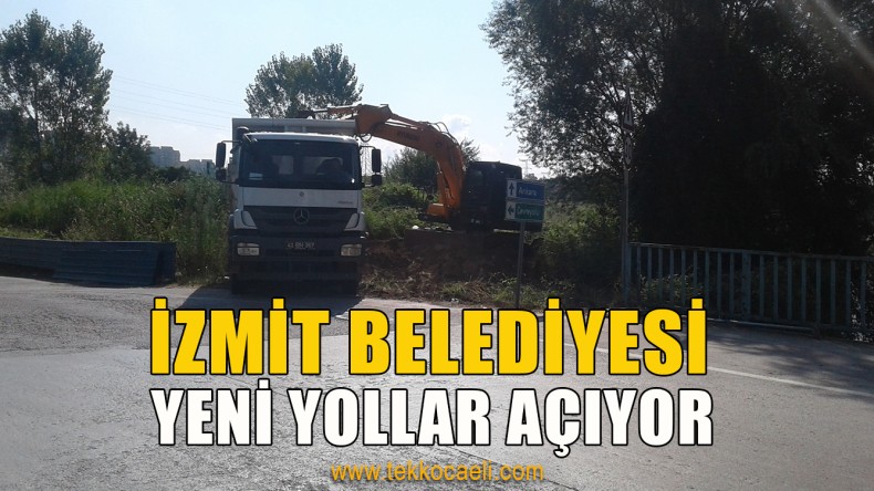 İzmit’te Yeni Yollar Açılıyor